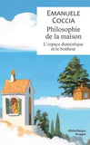Philosophie de la maison : l’espace domestique et le bonheur