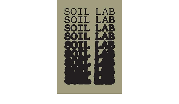 Soil lab: A built experiment
