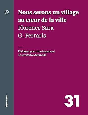 Nous serons un village au coeur de la ville