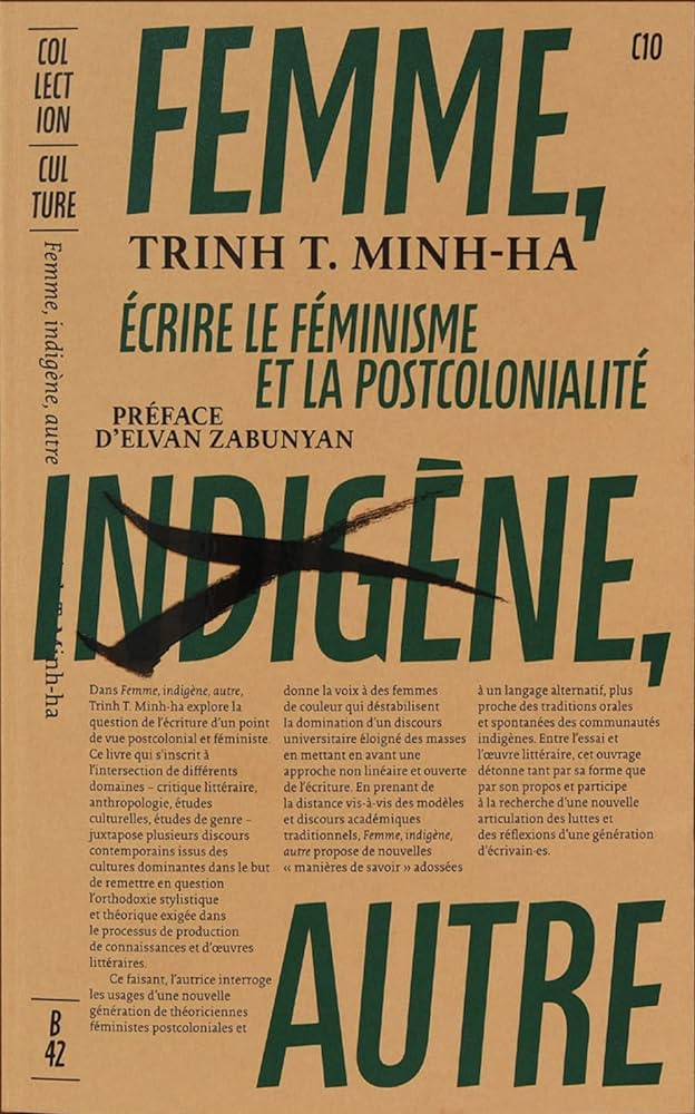 Femme, Indigène, autre : Écrire le féminisme et la postcolonialité