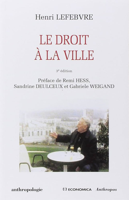 Le droit à la ville, 3e edition