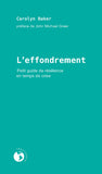 L'effondrement: petit guide de résilience en temps de crise