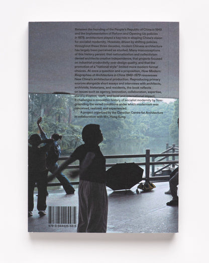 How Modern: Biographies of Architecture in China 1949–1979