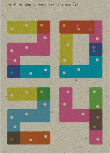 Karel Martens Calendar 2024, Everyday is a new day