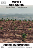 Groundwork Ch.3: With An Acre
