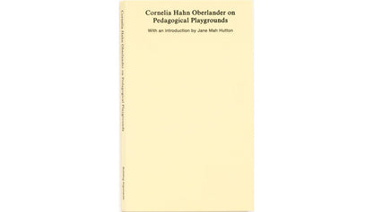 Cornelia Hahn Oberlander on Pedagogical Playgrounds
