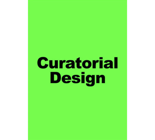 Curatorial design: A place between