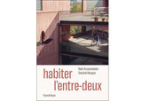 Habiter l'entre-deux