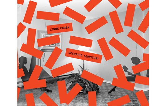 Lynne Cohen: Occupied territory