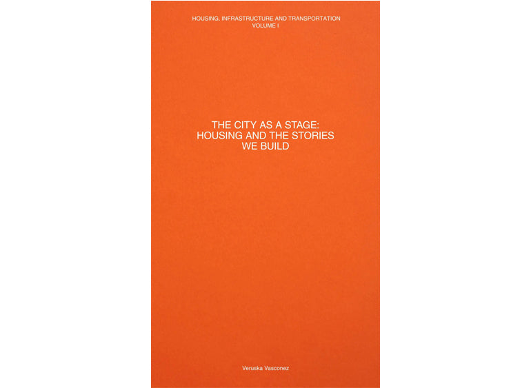 PB 08:Tthe city as a stage: Housing and the stories we build