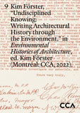 Undisciplined Knowing: Writing Architectural History Through the Environment