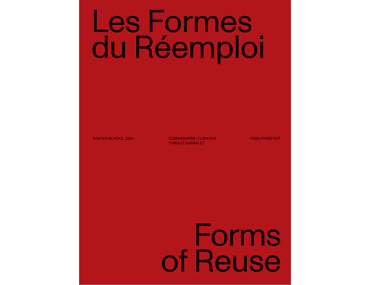 Les formes du réemploi : Winter school 2024 Ensa Paris-Est