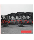 Victor Burgin: Voyage to Italy