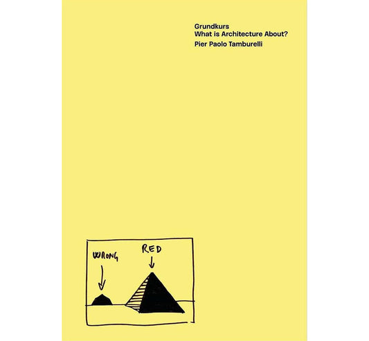 Grundkurs: What is architecture about?