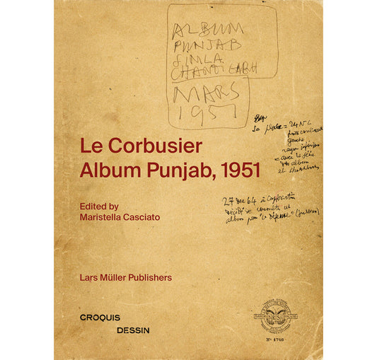 Le Corbusier: Album Punjab, 1951