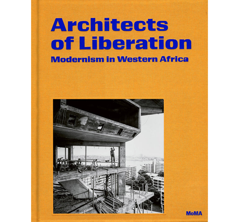 Architects of liberation: Modernism in Western Africa