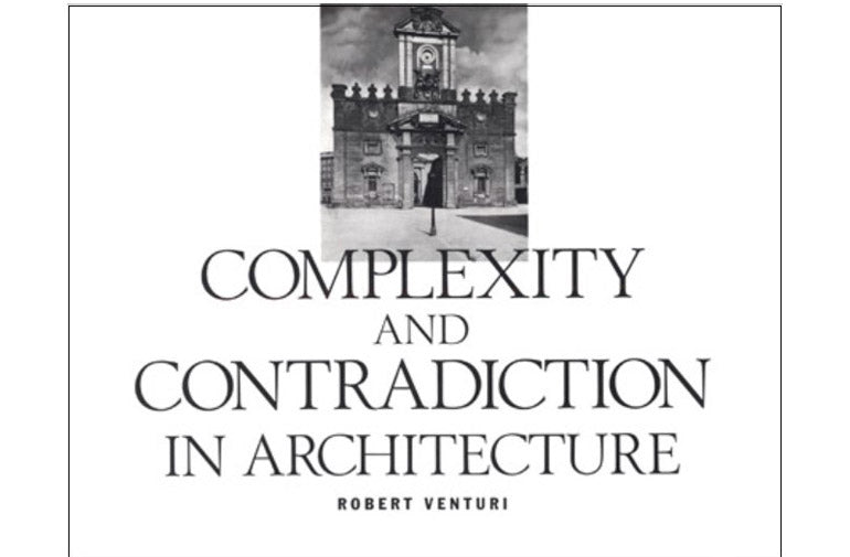 Complexity and contradiction in architecture
