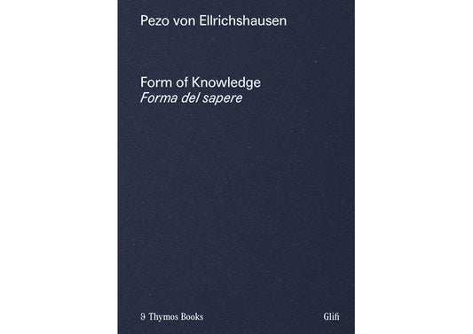 Pezo von Ellrichshausen. Form of knowledge / Forma del sapere