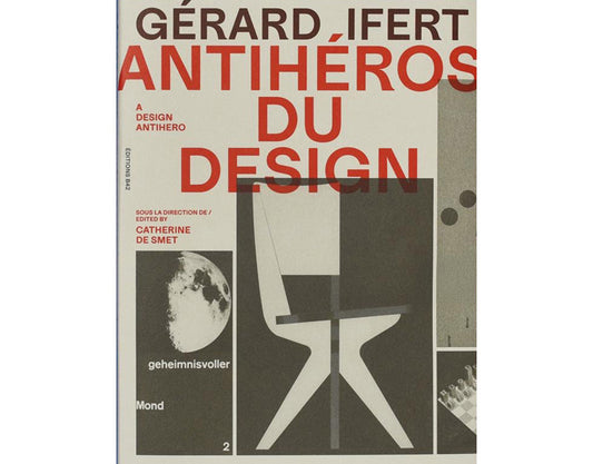 Gérard Ifert : Antihéros du désign