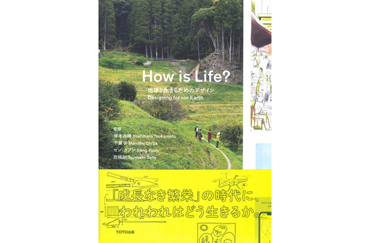 How is life? Designing for our earth
