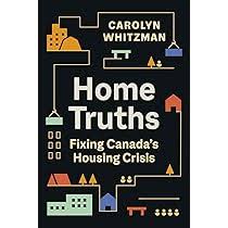 Home truths: Fixing Canada's housing crisis