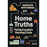 Home truths: Fixing Canada's housing crisis