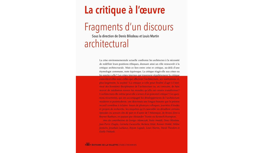 La critique à l'oeuvre : Fragments d'un discours architectural