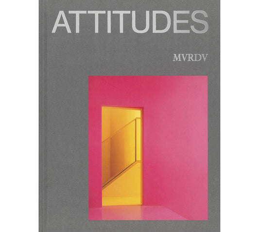 Attitudes: MVRDV