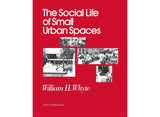 The social life of small urban spaces