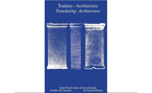 Traduire : Architecture / Translating: Architecture