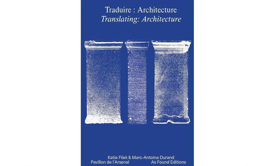 Traduire : Architecture / Translating: Architecture