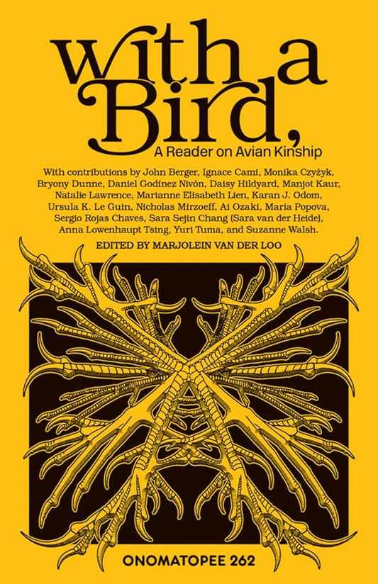 With a bird: A reader on avian kinship