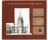 Architecture and Its Image: Four Centuries of Architectural Representation