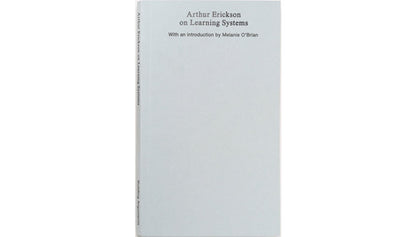 Arthur Erickson on Learning Systems