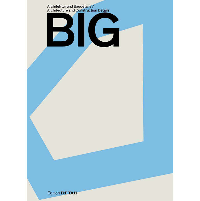 BIG: Architecture and construction details