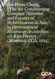 The Air-Conditioning Complex: Histories and Futures of Hybridization in Asia
