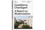 Casablanca Chandigarh : un rapport sur la modernisation