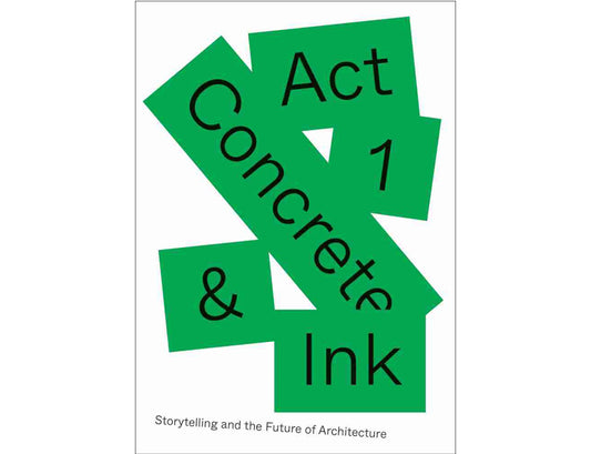 Concrete and ink: Storytelling and the future of architecture
