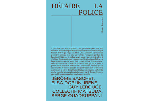 Défaire la police