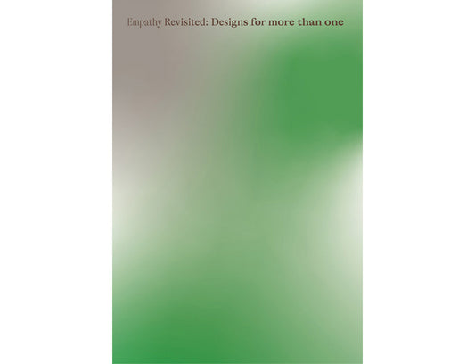 Empathy revisited: Designs for more than one