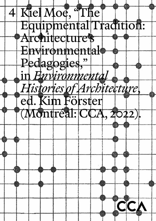 The Equipmental Tradition: Architecture's Environmental Pedagogies