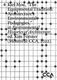 The Equipmental Tradition: Architecture's Environmental Pedagogies