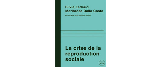 La crise de la reproduction sociale