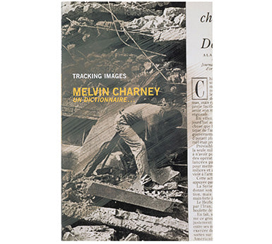 Tracking Images: Melvin Charney
