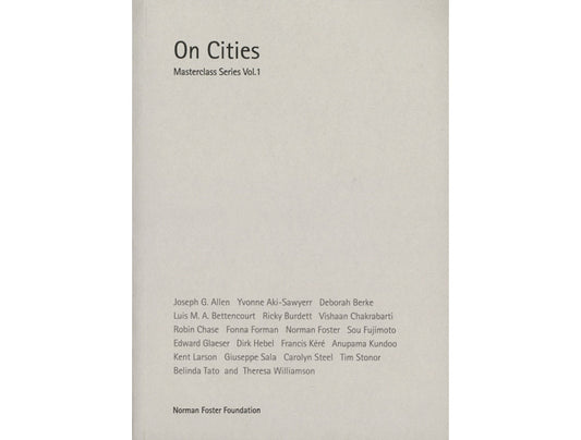 On cities: Masterclass Vol.1