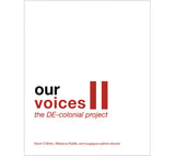 Our voices II: The de-colonial project