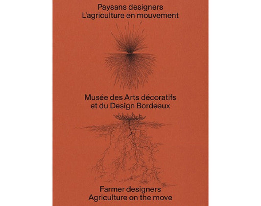 Paysans Designers, l'agriculture en mouvement