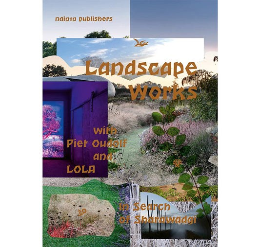 Landscape works with Piet Oudolf and Lola: In search of Sharawadgi