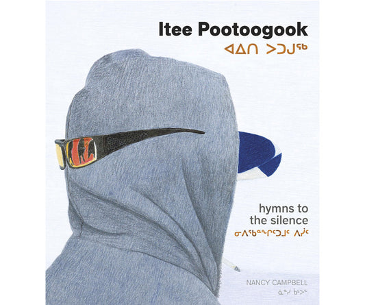Itee Pootoogook: Hymns to the silence