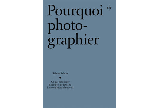 Pourquoi photographier